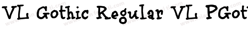 VL Gothic Regular VL PGothic Regula字体转换